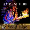 Pebo Wilson - Playing with Fire